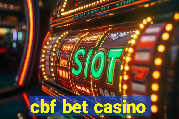 cbf bet casino